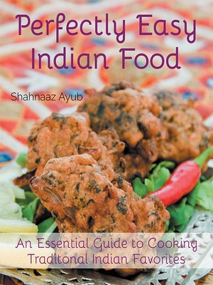 cover image of Perfectly Easy Indian Food